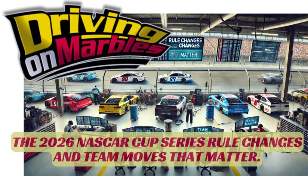 The 2026 NASCAR Cup Series rule changes and team moves that matter