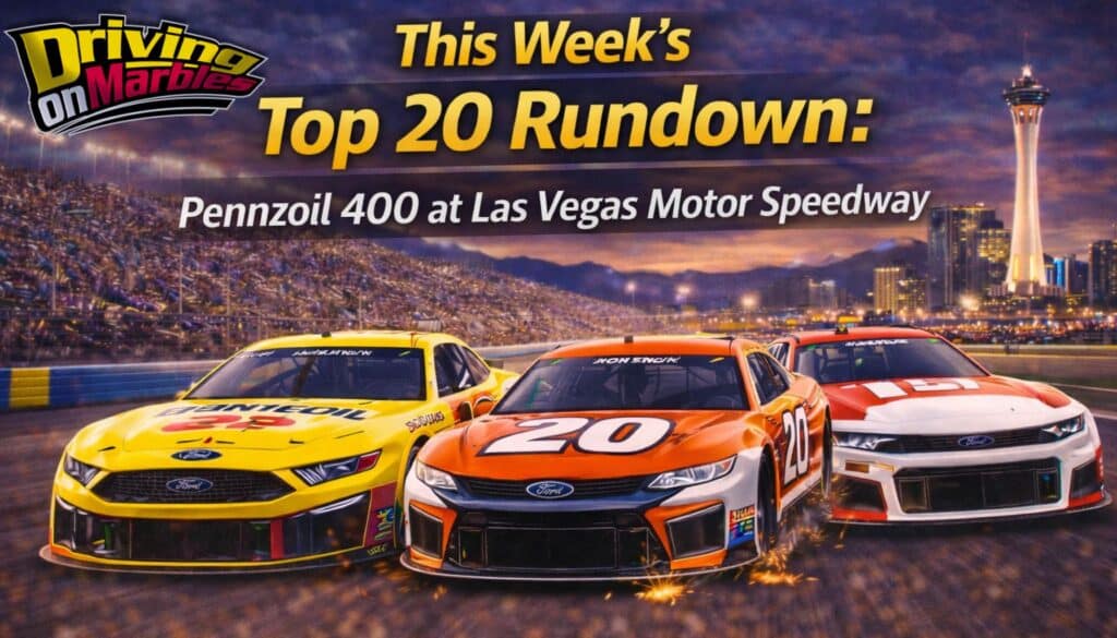 This Week's Top 20 Rundown: Pennzoil 400 at Las Vegas Motor Speedway