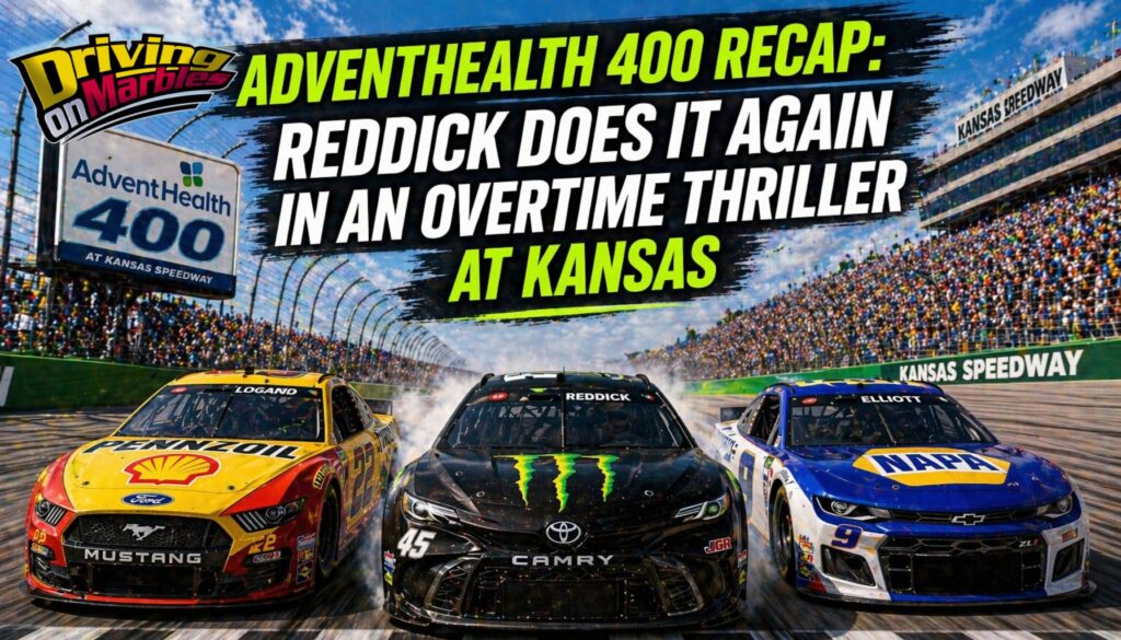 AdventHealth 400 Recap: Reddick Does it Again in an Overtime Thriller at Kansas
