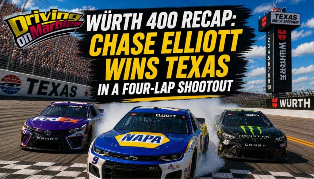 Würth 400 Recap: Chase Elliott Wins Texas in a Four-Lap Shootout